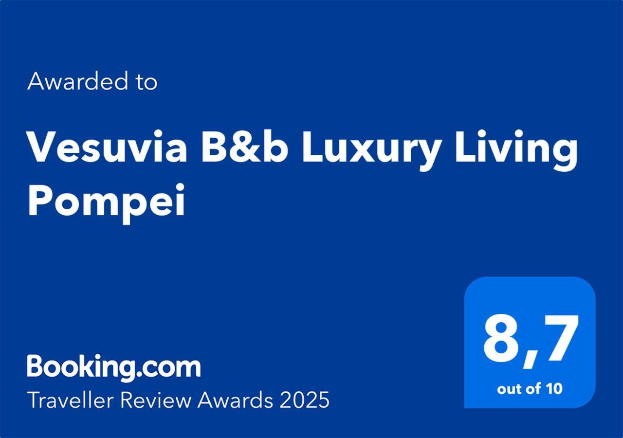 Vesuvia B&B Luxury Living Pompei Exterior foto